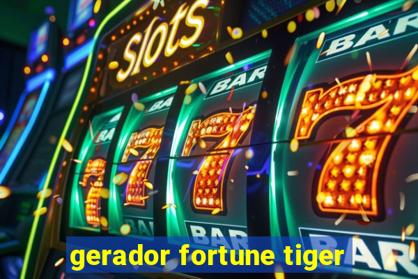 gerador fortune tiger